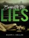 [Living With Lies 01] • Beneath The Lies